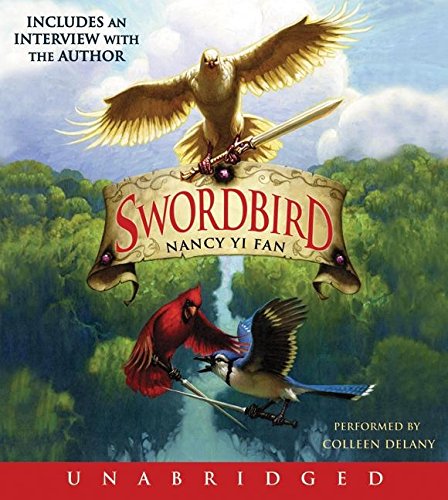 Swordbird CD (Swordbird, 1) by Nancy Yi Fan