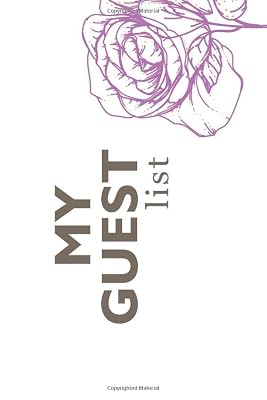 MY GUEST LIST : Guest Book: GORGEOUS Boho Chic With Floral Cover, Rustic Guestbook For Wedding, Bridal Shower, Birthday ... Visitors, Cabin Rentals or ... or any often for sentimental reasons