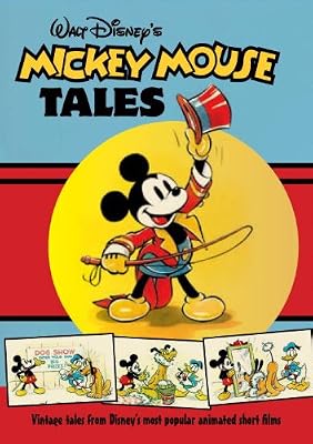 Walt Disney's Mickey Mouse Tales: Classic Stories