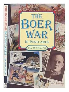 The Boer War in Postcards by Ian McDonald