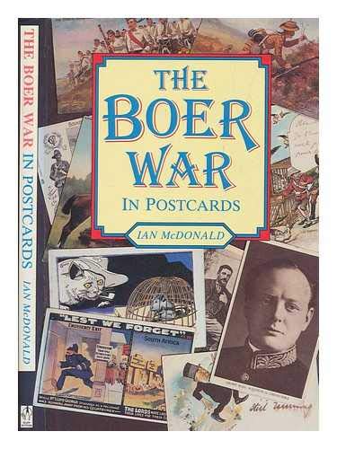 The Boer War in Postcards by Ian McDonald
