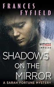 Shadows on the Mirror: A Sarah Fortune Mystery
