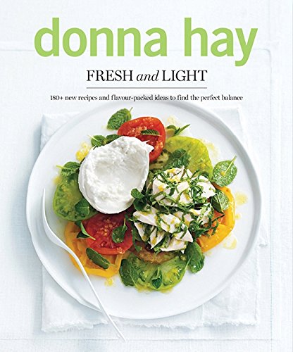 Fresh And Light by Donna Hay