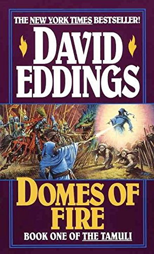 Domes of Fire (Tamuli) by David Eddings