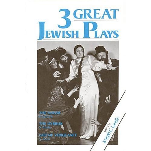 Three Great Jewish Plays