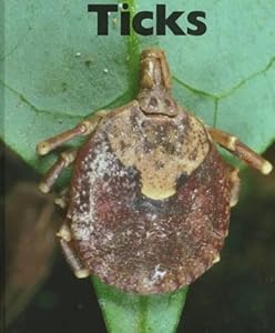Ticks (Naturebooks: Creepy Crawlers)