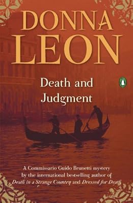 Death and Judgment (Commissario Guido Brunetti Mysteries)
