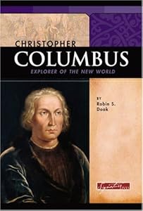 Christopher Columbus (Signature Lives) by Robin Santos Doak