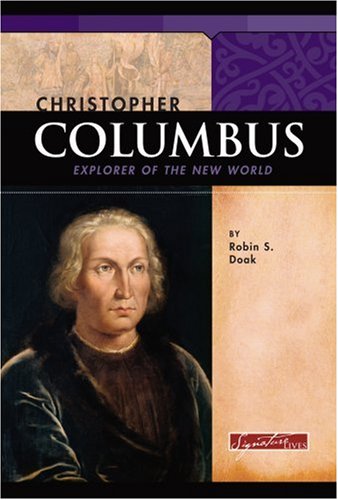 Christopher Columbus (Signature Lives) by Robin Santos Doak