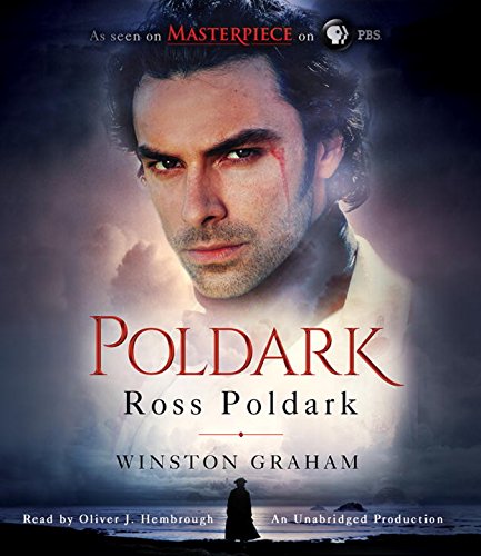 Ross Poldark: A Novel of Cornwall, 1783-1787 by Winston Graham
