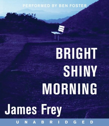 Bright Shiny Morning CD by James Frey