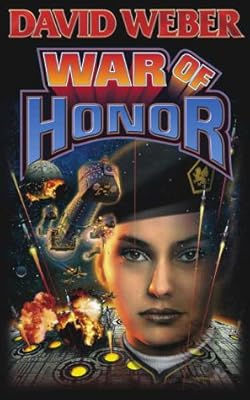 War of Honor (Honor Harrington #10)