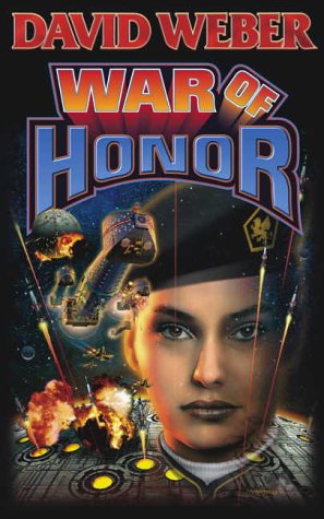 War of Honor (Honor Harrington #10) by David Weber