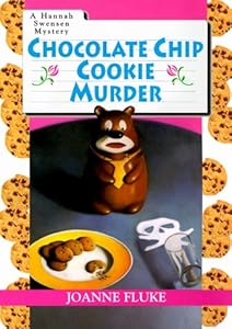 Chocolate Chip Cookie Murder (Hannah Swensen Mysteries)
