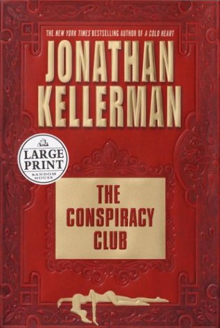 The Conspiracy Club by Jonathan Kellerman