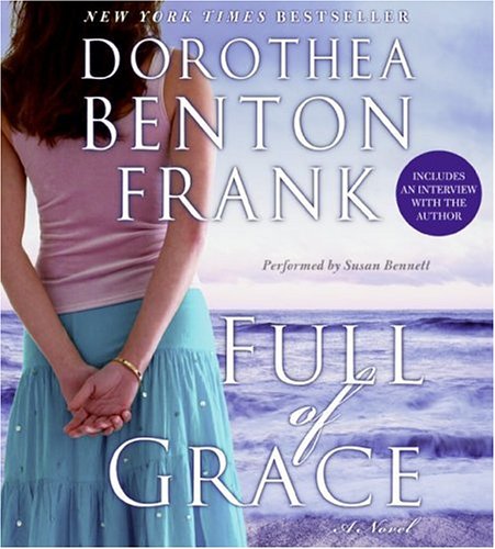 Full of Grace CD by Dorothea Benton Frank