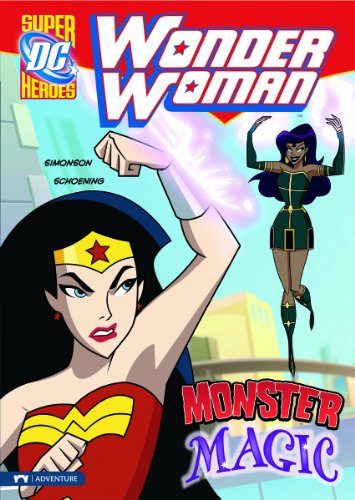 Monster Magic by Louise Simonson