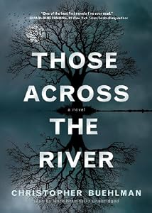 Those Across the River: Library Edition