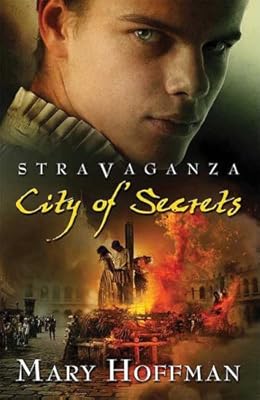 City of Secrets (Stravaganza, Book 4)