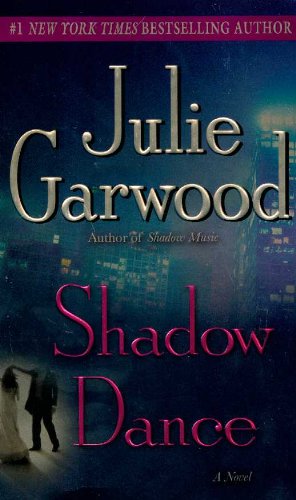 Shadow Dance: A Novel by Julie Garwood