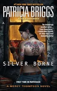 Silver Borne (Mercy Thompson Book 5) by Patricia Briggs