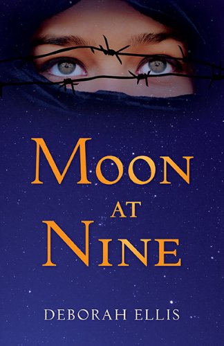Moon at Nine by Deborah Ellis