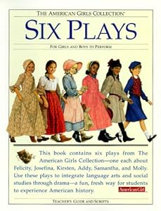 Six Plays for Girls and Boys to Perform: Teacher's Guide (The American Girls Collection)