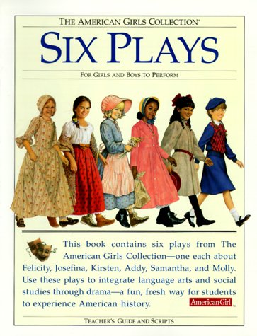 Six Plays for Girls and Boys to Perform: Teacher's Guide (The American Girls Collection) by Valerie Tripp
