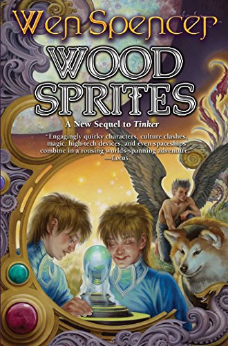 Wood Sprites by Wen Spencer