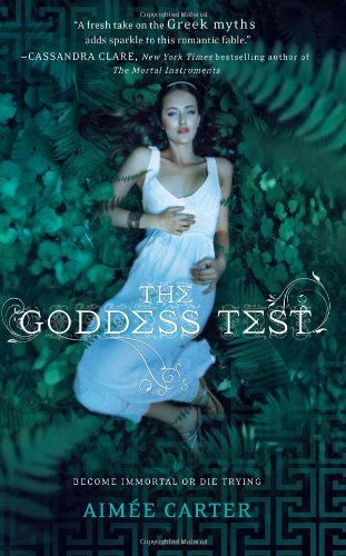 The Goddess Test by Aim?e Carter