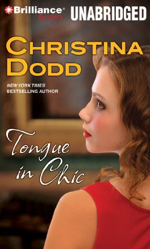 Tongue in Chic by Christina Dodd