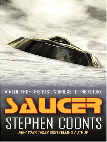 Saucer by Stephen Coonts