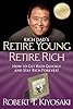 Retire Young Retire Rich: How to Get Rich Quickly and Stay Rich Forever!