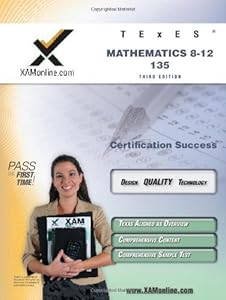 TExES Mathematics 8-12 135 Teacher Certification Test Prep Study Guide