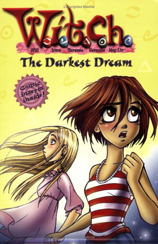 The Darkest Dream (W.I.T.C.H. No. 17) by Kate Egan