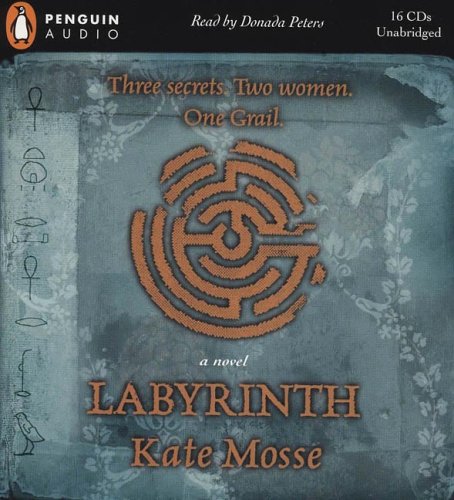 Labyrinth : Three Secrets. Two Women. One Grail by Kate Mosse