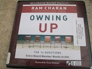 Owning Up: The 14 Questions Every Board Member Needs to Ask