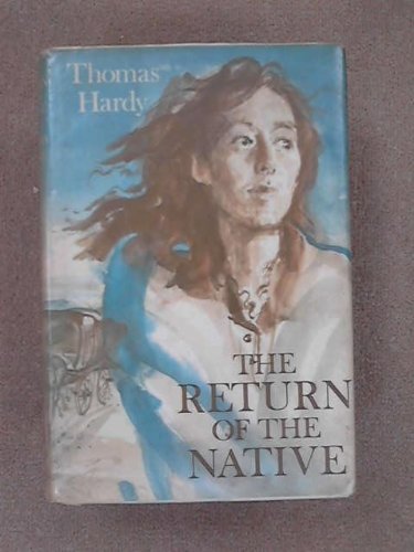 The Return of the Native by THOMAS HARDY