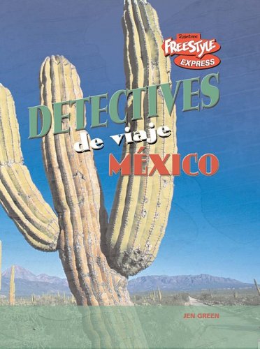 Mexico (Detectives De Viaje / Destination Detectives) (Spanish Edition) by Jen Green