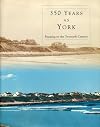 350 Years as York, Focusing on the Twentieth Century