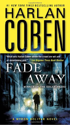 Fade Away: A Myron Bolitar Novel by Harlan Coben