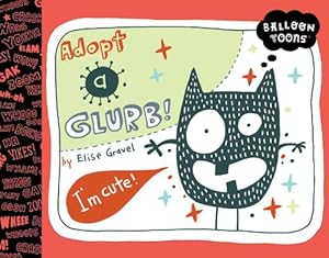 Balloon Toons: ADOPT A GLURB