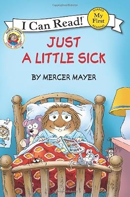 Little Critter: Just a Little Sick