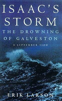 有关以下物品的详细资料: isaacs storm: the drowning of galveston