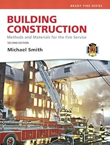 Building Construction: Methods and Materials for the Fire Service (2-downloads) (Brady Fire)