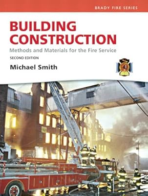 Building Construction: Methods and Materials for the Fire Service (2-downloads) (Brady Fire)