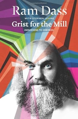 Grist for the Mill: Awakening to Oneness