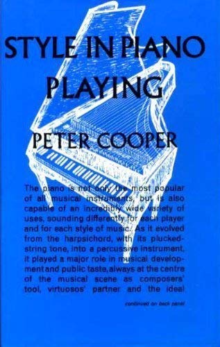 Style in Piano Playing by Peter Cooper