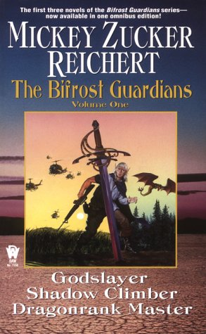 Godslayer / Shadow Climber / Dragonrank Master (The Bifrost Guardians) by Mickey Zucker Reichert