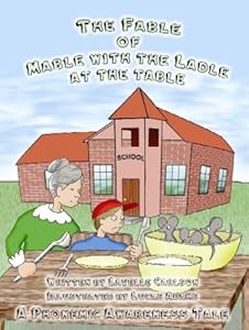 The Fable of Mable With the Ladle at the Table (Phonemic Awareness Tales, 2) by Lavelle Carlson